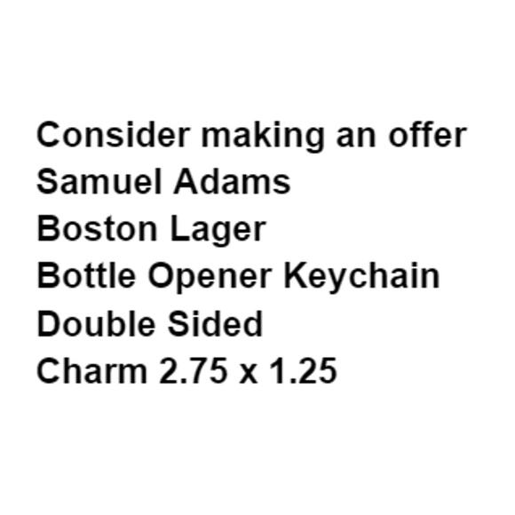 Samuel Adams Keychain Boston Lager Bottle Opener Charm Double Sided Souvenir - Picture 3 of 6